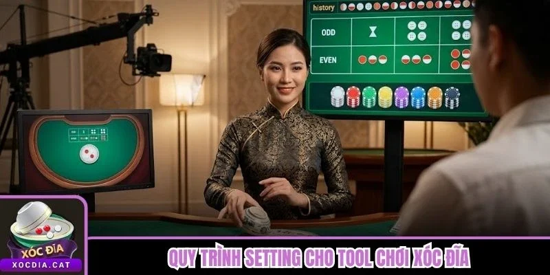 Quy trình setting cho tool chơi xóc đĩa